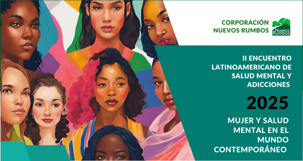 Únete al II Encuentro Latinoamericano de Salud Mental y Adicciones 2025: Mujer y Salud Mental en el Mundo Contemporáneo